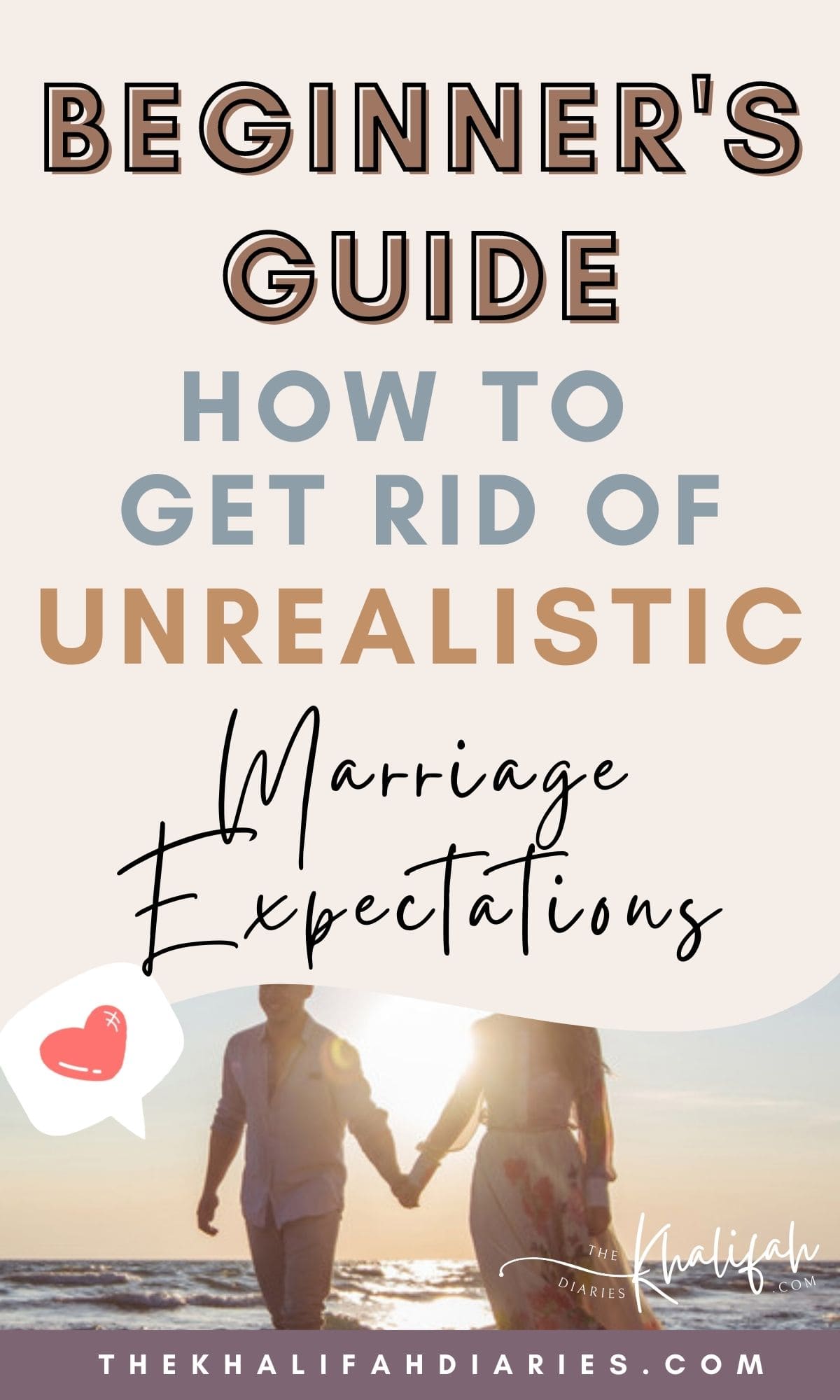 Heres Exactly How To Fix Your Unrealistic Marriage Expectations 10